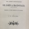 Life and Times of the Right Honourable Sir John A. Macdonald