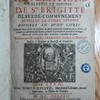 Les revelations celestes et divines de Scte Brigitte de Suede, communement appellee La Chere Espouse. Divisées en huict livres. Esquelles toutes sortes de personnes de quelle qualité & condition que ce soient, se peuvent grandement perfectionner, admirer & pratiquer de grandes & heroïques actions & vertus selon leurs vocations, vacations & estats