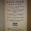 Medulla theologiae moralis, facili ac perspicva methodo resoluens casus conscientiae, ex variis probatisque authoribus