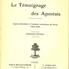 Le témoignage des apostats. Leçons données à l’Institut catholique de Paris (1915-1916)