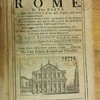 Romæ antiquæ notitia, or, The antiquities of Rome, in two parts. I. A short history of the rise, progress, and decay of the Common-Wealth. II. A description of the city: an account of the religion, civil government and art of war ; with the remarkable customs and ceremonies, publick and private ; with copper cvis of the principal buildings, &c. to which are prefix'd two Essays: concerning the Roman learning, and the Roman education