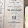 L'Ame intérieure, ou conduite spirituelle dans les voies de Dieu, augmentée de l'Ame seule avec Dieu, et de Pratiques pour visiter le Saint Sacrement.