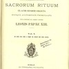 Decreta authentica congregationis sacrorum rituum ex actis eiusdem collecta eiusque auctoritate promulgata sub auspiciis SS. domini nostri Leonis papae XIII