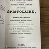 Nouveau manuel complet du style épistolaire, ou, Choix de lettres puisées dans nos meilleurs auteurs, précédé d'instructions sur l'art épistolaire, et de notices biographiques