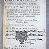 Tablettes chronologiques, contenant avec ordre, l'état de l'Église en Orient & en Occident, les conciles généraux & particuliers, les autheurs ecclesiastiques, les schismes, hérésies & opinions, qui ont ésté condamnées : pour servir de plan à ceux qui lisent l'histoire sacrée