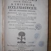 Mémoires pour servir à l'histoire ecclésiastique des six premiers siècles, justifiez par les citations des auteurs originaux : Avec une chronologie, où l'on fait un abrégé de l'histoire ecclésiastique; & avec des notes pour éclaircir les difficultez des faits & de la chronologie