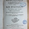 Méditations chrétiennes sur les évangiles de tous les jours de l'année ; et pour les principales festes des saints, avec leurs octaves