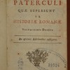 C. Velleii Paterculi quae supersunt ex historiae Romanae voluminibus duobus, ex optimis editionibus castigata