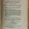 Examen du gouvernement d'Angleterre comparé aux constitutions des États-Unis, où l'on réfute quelques assertions contenues dans l'ouvrage de M. Adams, intitulé: Apologie des constitutions des États-Unis d'Amérique, & dans celui de M. Delolme, intitulé: De la constitution d'Angleterre
