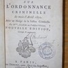 Nouveau commentaire sur l'ordonnance criminelle du mois d'avril [i.e. août] 1670, avec un abrégé de la justice criminelle