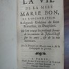 La vie de la mere Marie Bon, de l’Incarnation. Religieuse ursuline de Saint Marcellin, en Dauphiné. Où l’on trouve les profonds secrets de la conduite de Jesus-Christ sur les ames, et de la vie interieure