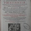 Commentarius historicus de disciplina in administratione sacramenti pœtentiæ tredecim primis seculis in Ecclesia Occidentali, et huc usque in Orientali observata, in decem libros distinctus. Quibus quidquid à Sanctis Patribus in legibus & praxi istius disciplinae, constitutum, derogatum, ampliatum, abrogatum, & quovis modo relaxatum, aut novatum est: quando, quáve occasione, aut causa id factum, luculenter enarratur. His inserta sunt quæJudæi antiqui & recentiores tradunt de pœnitentia, confessione peccatorum, excommunicatione, absolutione, criminum poenis, aliisque ad poenitentiam apud eos spectantibus.