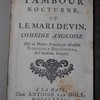 Le tambour nocturne, ou, Le Mari devin, comédie angloise