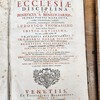 Vetus et nova ecclesiae disciplina circa beneficia & beneficiarios, in tres partes distributa