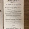 Instructions générales, en forme de catéchisme, ou l'on explique en abrégé, par l'Ecriture sainte et par la Tradition, l'Histoire et les Dogmes de la Religion, la Morale chrétienne, les sacremens, les Prières, les Cérémonies et les usages de l'Eglise : avec deux catéchismes abrégés, à l'usage des enfans