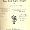 La Sainte Vierge d’après l’Évangile