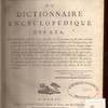 Encyclopediana, ou, Dictionnaire encyclopédique des ana, contenant ce qu'on a pu recueillir de moins connu ou de plus curieux parmi les saillies de l'esprit, les écarts brillants de l'imagination, les petits faits de l'histoire générale et particulière, certains usages singuliers, les traits de moeurs & de caractères de la plupart des personnages illustres anciens & modernes ; les élans des ames fortes & généreuses, les actes de vertu, les attentats du vice, le délire des passions, les pensées les plus remarquables des philosophes, les dictums du peuple, les réparties ingénieuses, les anecdotes, épigrammes & bons mots ; enfin les singularités en quelque sorte des sciences, des arts, & de la littérature