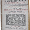 R.P. Joannis Martinez de Ripalda Pompeiopolitani e Societate Jesu ... Tractatus theologici, & scholastici de virtutibus fide, spe, et charitate, opus posthumum necessariis indicibus illustratum