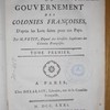 Droit public, ou, Gouvernement des colonies françoises, d'après les loix faites pour ces pays