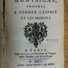 Pensées de Montaigne, propres à former l'esprit et les moeurs