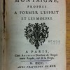 Pensées de Montaigne, propres à former l'esprit et les moeurs