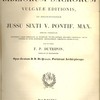 Concordantiae Bibliorum sacrorum Vulgatae editionis, ad recognitionem jussu Sixti V. pontif. Max., Bibliis adhibitam, recensitae atque emendatae ac plusquam viginti quinque millibus versiculis auctae insuper et notis historicis geographicis, chronicis