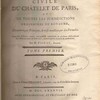 La procédure civile du Châtelet de Paris et de toutes les jurisdictions ordinaires du royaume, démontrée par principes, et mise en action par des formules