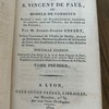 L'esprit de S. Vincent de Paul, ou, modèle de conduite proposé a tous les ecclésiastiques religieux et fidèles, dans ses vertus, ses actions et ses paroles