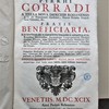 Pyrrhi Corradi a Terra Nova ... Praxis beneficiaria, recentioribus constitutionibus Apostolicis, Rotalibus decisionibus, sacrarumque Congregationum Declarationibus, Decretis, atque responsis, summorumque Pontificum Gratiis, ac Datariæ, & Cancellariæ Apostolicæ Supplicationum, atque Bullarum formulis...