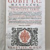 Antonii Gobii J.C. Mantuani ... Tractatus varii; in quibus universa aquarum materia... Opus summo studio ac labore ad solius ...