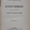 Lettres et fragments de lettres de Octave Crémazie publiées sous le patronage de l'Institut canadien de Québec