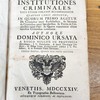 Institutiones criminales usui etiam forensi accommodatae, quatuor libris absolutae, in quorum primo agitur de criminibus merè ecclesiasticis. In secundo de criminibus merè saecolaribus. In tertio de criminibus mixti fori. In quarto exponontur aliqua omnibus criminibus communia