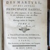 Vies des peres, des martyrs, et des autres principaux saints. Tiirées des Actes originau, & des Monuments les plus authentiques; avec des Notes historiques & critiques