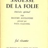 Sagesse de la folie. Itinéraire spirituel