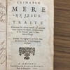 L'aimable Mere de Jesus. Traité : Contenant les divers motifs qui peuvent nous inspirer du respect, de la devotion & de l'amour pour la tres-sainte Vierge.