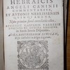 De locis s. scripturae Hebraicis Angeli Caninii commentarius, et Antonii Nebrissensis quinquagena