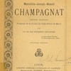 Vie de Marcellin-Joseph-Benoît Champagnat prêtre mariste fondateur de la Société des petits frères de Marie