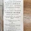 La vie de Notre-Seigneur Jésus-Christ, tirée des quatre Evangélistes, et celle de la Très-Sainte Vierge Marie mère de Dieu : entremêlées de notes historiques, & de courtes réflexions morales
