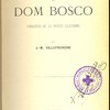 Vie de Dom Bosco fondateur de la société salésienne