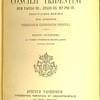 Canones et decreta sacrosancti oecumenici concilii tridentini sub Paulo III., Julio III. et Pio IV. Pontificibus maximis cum appendice theologiae candidatis perutili