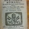 Horae diurnae Breviarii romani, ex decreto sacrosancti Concilii Tridentini restituti, S. Pii V. pontif. maximi jussu editi, Clementis VIII. & Urbani VIII