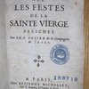 Sermons sur les festes de la Sainte Vierge