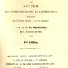 Directoire de la vie religieuse ou Recueil des principaux moyens de sanctification à l’usage Des Personnes appelées à la vie religieuse.