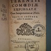 Publii Terentii comoediae expurgatae Cum Interpretatione ac Notis