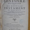 Histoire de l'Ancien et du Nouveau Testament et des Juifs., Pour servir d'introduction à l'Histoire ecclesiastique de Mr l'abbé Fleury.