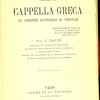 Les antiquités chrétiennes rapportées à la capella greca du cimetière apostolique de Priscille