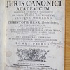 Corpus juris canonici academicum emendatum et notis P. Lancellotti illustratum, in duos tomos distributum usuique moderno ad modum Christophori Henrici Freiesleben aliàs Ferromontani... accommodatum... Accesserunt loci communes uberrimi et indices titulorum canonumque omnium..