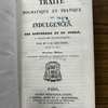 Traité dogmatique et pratique des indulgences, des confréries et du jubilé à l'usage des ecclésiastiques.