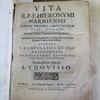 Vita R.P.F. Hieronymi Narniensis totius ordinis Capucinorum vicarii generalis, et sacri palatii concionatoris apostolici