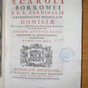 S. Caroli Borromei S.R.E. Cardinalis..., homilænunc primum e mss. codicibus BibliothecæAmbrosianæin lucem productæ